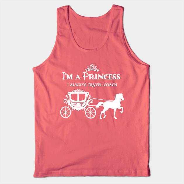 I always travel coach Tank Top by Theme Park Gifts